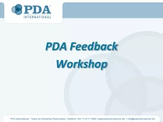 PDA Feedback Workshop