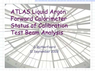 ATLAS Liquid Argon Forward Calorimeter Status of Calibration Test Beam Analysis