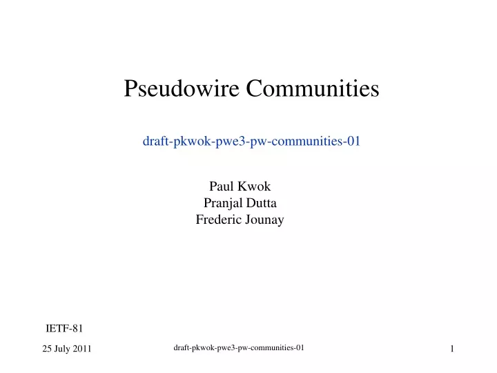 pseudowire communities draft pkwok pwe3 pw communities 01