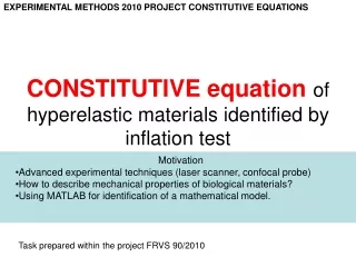 CONSTITUTIVE equation  of hyperelastic materials identified by inflation test