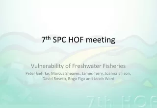 7 th  SPC HOF meeting