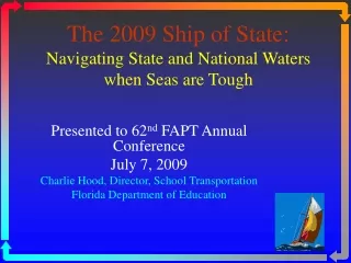 The 2009 Ship of State: Navigating State and National Waters when Seas are Tough