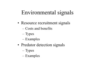 Environmental signals