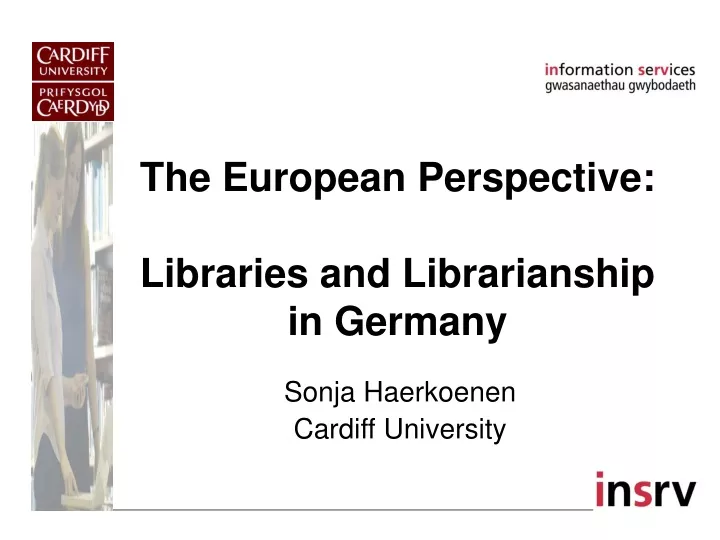 the european perspective libraries and librarianship in germany