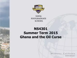 NS4301 Summer Term 2015 Ghana and the Oil Curse