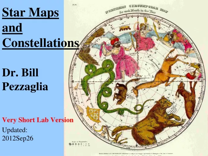 star maps and constellations dr bill pezzaglia