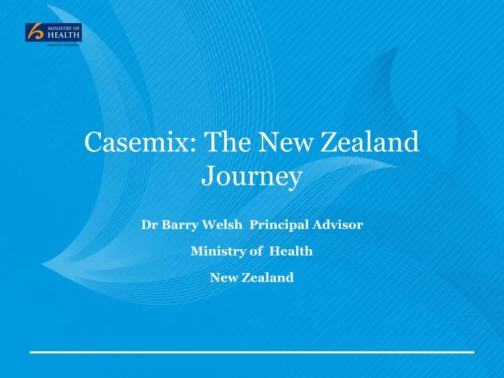 casemix the new zealand journey