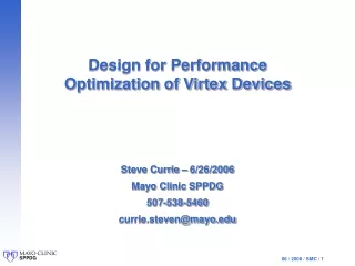 Design for Performance Optimization of Virtex Devices