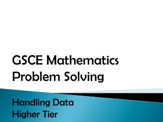 GSCE Mathematics Problem Solving Handling Data Higher Tier
