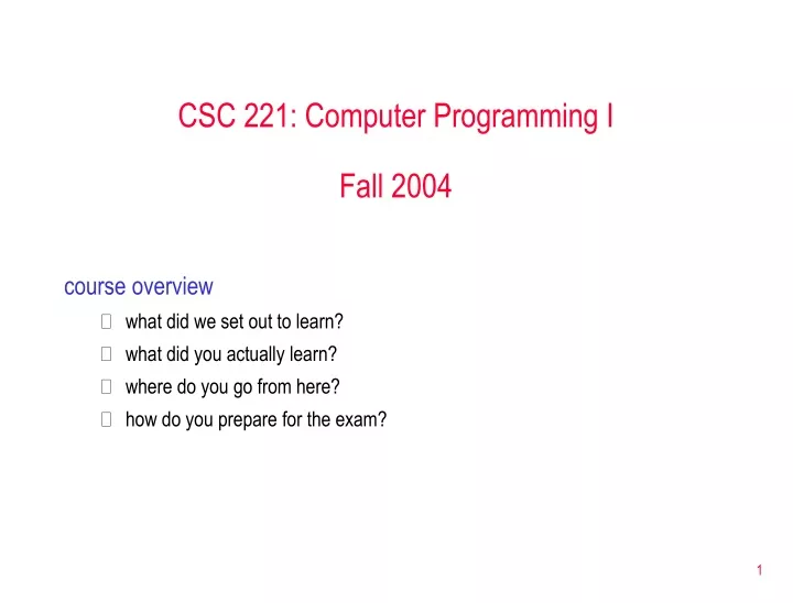 csc 221 computer programming i fall 2004