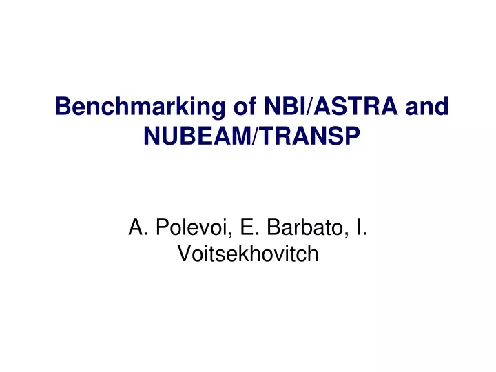 benchmarking of nbi astra and nubeam transp