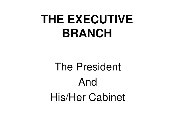 the executive branch