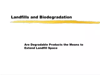 Landfills and Biodegradation