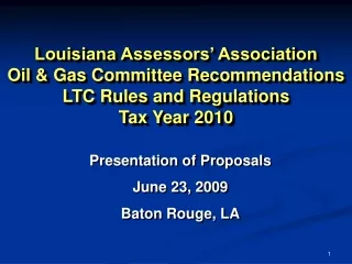 Presentation of Proposals June 23, 2009 Baton Rouge, LA