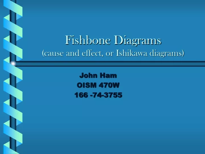 fishbone diagrams cause and effect or ishikawa diagrams