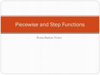 Piecewise and Step Functions