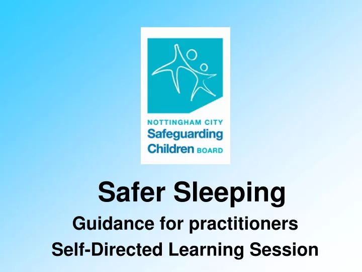 safer sleeping guidance for practitioners self