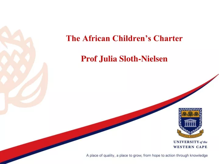 the african children s charter prof julia sloth nielsen
