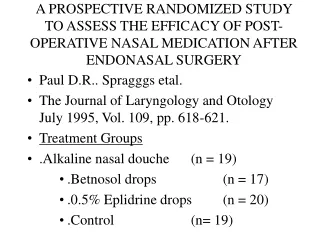 Paul D.R.. Spragggs etal. The Journal of Laryngology and Otology July 1995, Vol. 109, pp. 618-621.