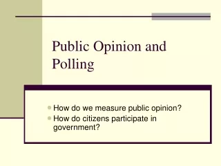 Public Opinion and Polling