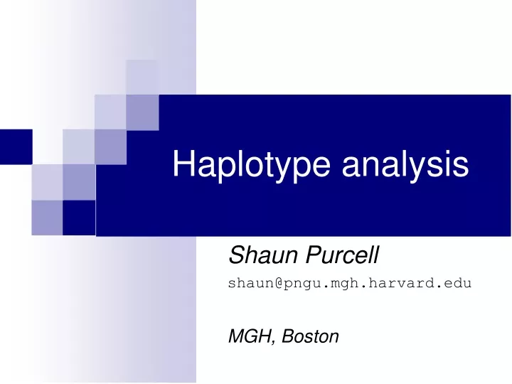 shaun purcell shaun@pngu mgh harvard edu mgh boston