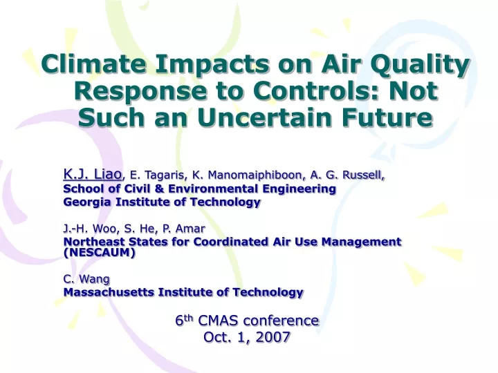 climate impacts on air quality response to controls not such an uncertain future