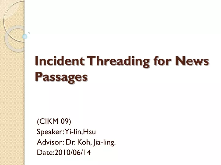 incident threading for news passages