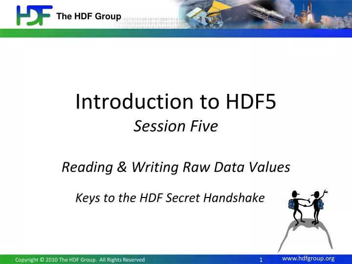 introduction to hdf5 session five reading writing raw data values