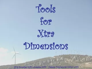Tools for Xtra Dimensions