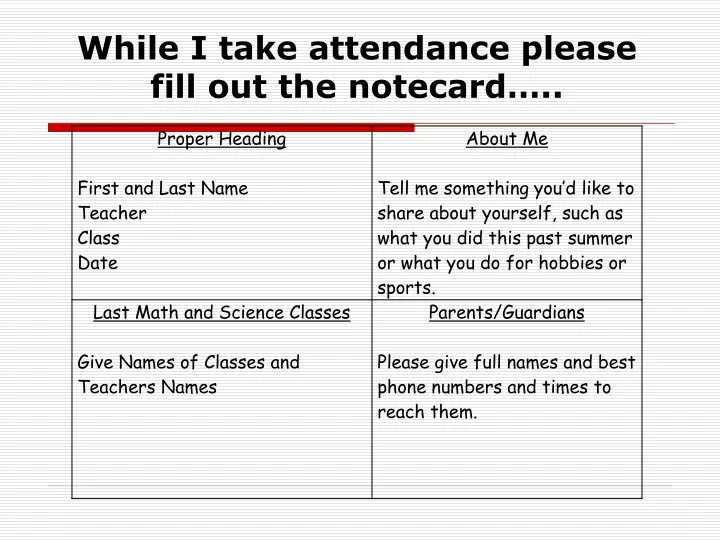 while i take attendance please fill