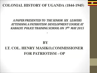 BY  LT. COL. HENRY MASIKO,COMMISSIONER
