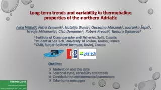 Long-term trends and variability in thermohaline properties of the northern Adriatic