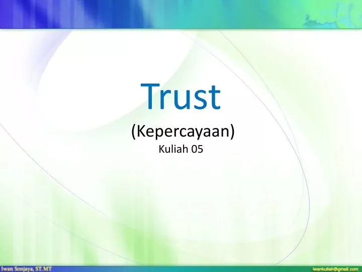 trust kepercayaan kuliah 05