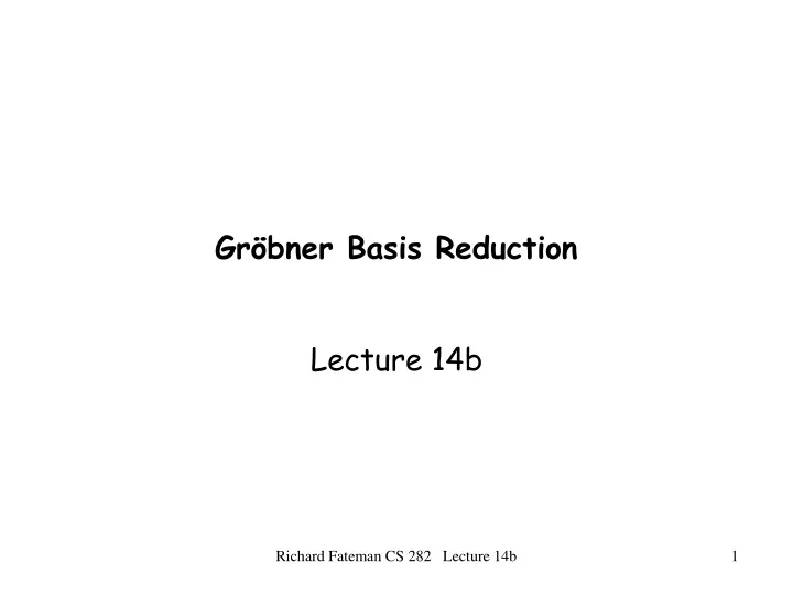 gr bner basis reduction