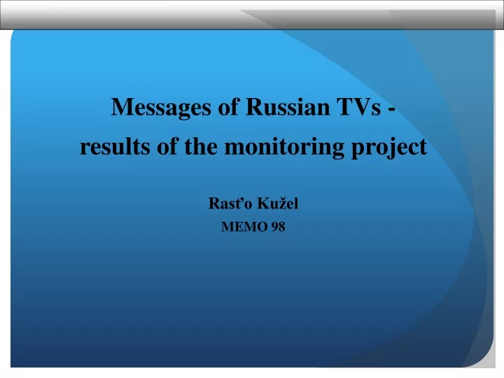 messages of russian tvs results of the monitoring