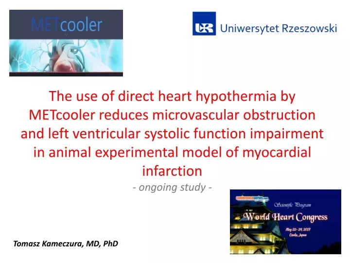 the use of direct heart hypothermia by metcooler