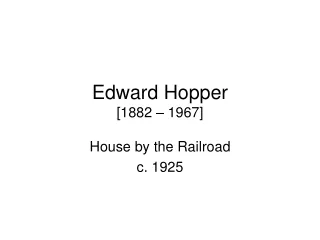 Edward Hopper  [1882 – 1967]