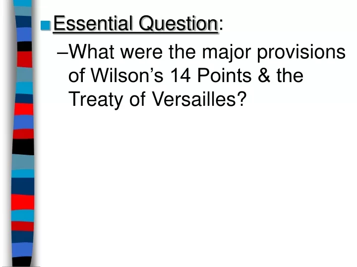 essential question what were the major provisions