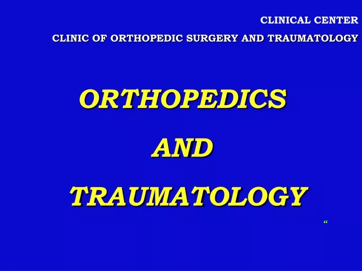 clinical center clinic of orthopedic surgery