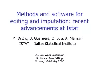 Methods and software for editing and imputation: recent advancements at Istat