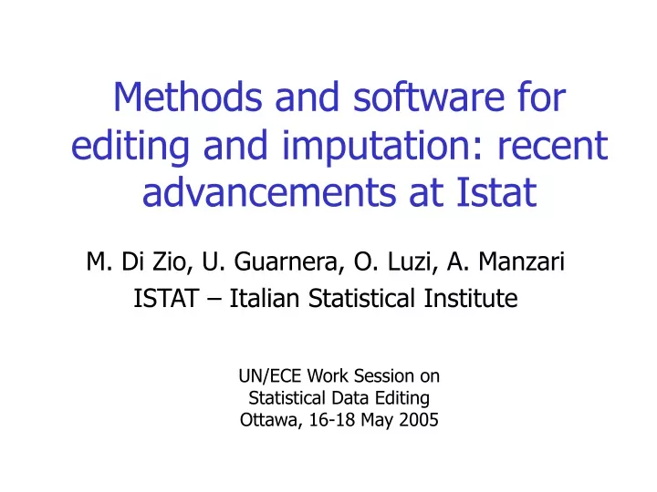 methods and software for editing and imputation recent advancements at istat