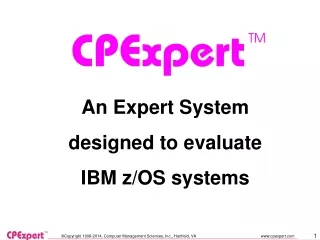 An Expert System designed to evaluate IBM z/OS systems