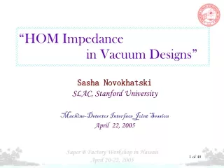 “HOM Impedance  			in Vacuum Designs”