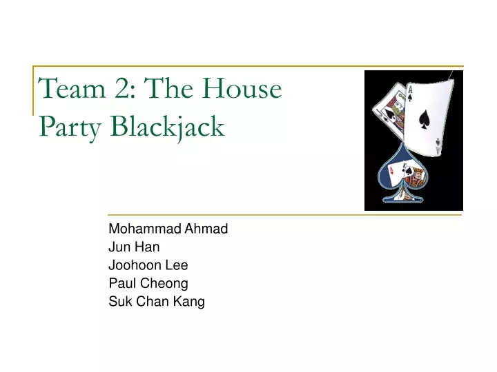 team 2 the house party blackjack