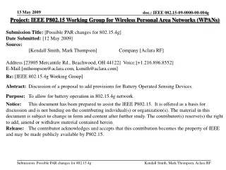 Project: IEEE P802.15 Working Group for Wireless Personal Area Networks (WPANs)