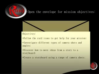 Open the envelope for mission objectives: