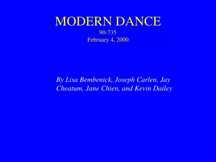 modern dance 90 735 february 4 2000
