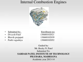 Internal Combustion Engines Submitted by:  Enrollment  no: