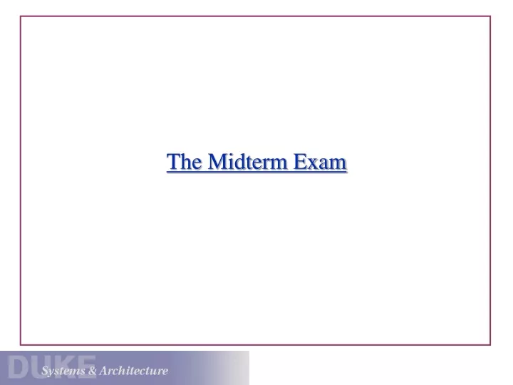 the midterm exam