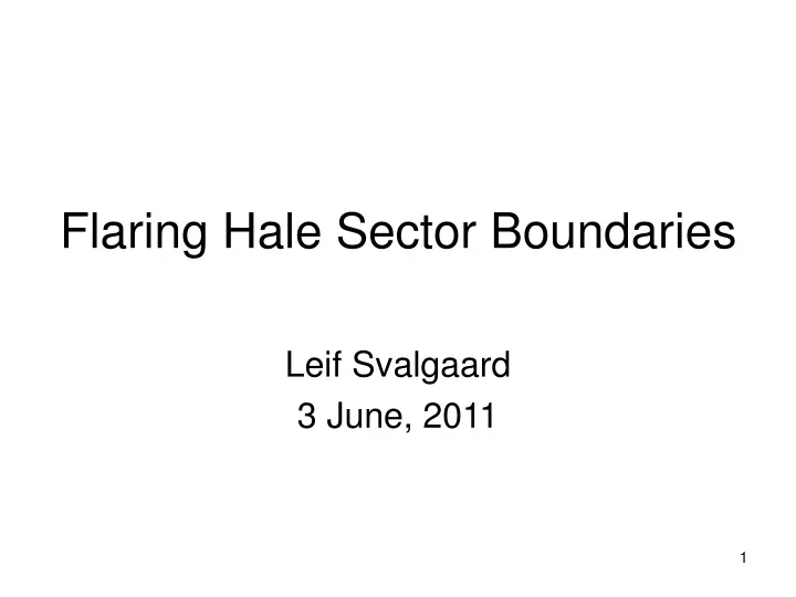 flaring hale sector boundaries